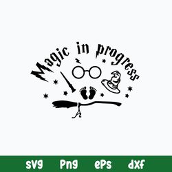 Magic in Progress Svg, Harry Potter Svg, Halloween Svg, Png Dxf Eps File