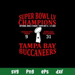 Super Bowl Champions Tampa Bay Buccaneers Svg, Champions Svg, Png Dxf Eps File