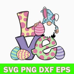 Easter Gnome Svg, Love Gnome Svg, Gnome Svg, Png Dxf Eps File