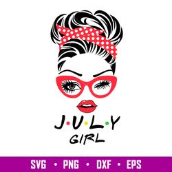 July Girl, July Girl Svg, Messy Bun Hair Svg, Mom Life Svg, July Burthday Svg, Summer Girl Svg, png, dxf, eps file