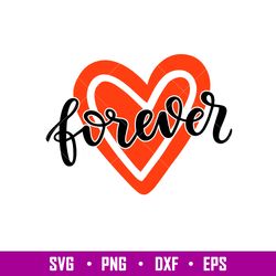 Love Forever, Love Forever Svg, Together Forever Svg, Wedding Svg, png, dxf, eps file