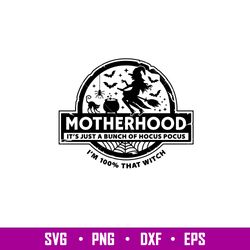 Motherhood Witch, Motherhood Witch Svg, Halloween Svg, Hocus Pocus Svg, Trick or Treat Svg,png,dxf,eps file