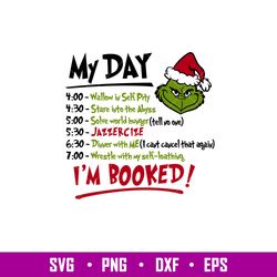 My Day Grinch, Grinch My Day Svg, Grinchmas Svg, Disney Christmas Svg, Santa Claus Svg, png,dxf,eps file