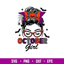 October Girl, October Girl Svg, Messy Bun Hair Svg, Halloween Mom Svg, Mom Skull Svg,png,dxf,eps file