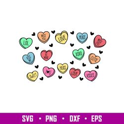 Valentine Candy Heart Full Wrap, Valentine Candy Heart Full Wrap Svg, Starbucks Svg, Coffee Ring Svg, Cold Cup Svg, png,