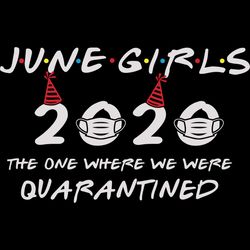 June Girls 2020, Birthday Svg, June Girl Svg, Birthday Girl, Birthday Girl Svg, Birthday Gift,June Birthday,Birthday Ann