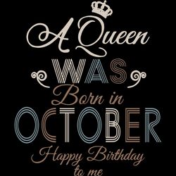 A Queen Was Born In October Happy Birthday To Me,Birthday Svg, Birthday Girl Svg,Queen Svg,Queen Birthday, Lips Svg,Octo