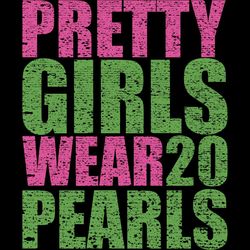 Pretty Girls Wear20 Pearls Svg, Birthday Svg, Girl Svg, Sexy Woman Svg, Birthday Girl Gift, Gift For Girl, Girl Party, P