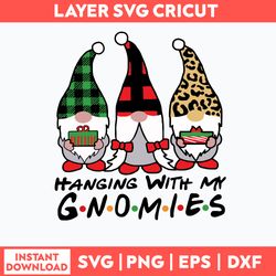 Hanging With My Gnomies Svg, Gnome Svg, Png Dxf Eps File