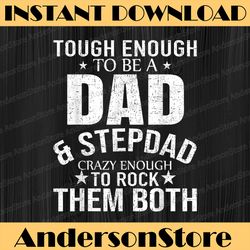 Step-Dad And Dad Fathers Day Funny DAD Best Dad Daddy Father's Day Happy Father's Day PNG Sublimation