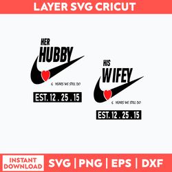Hubby _ Wifey Couple Svg, Nike Svg, Png Dxf Eps File