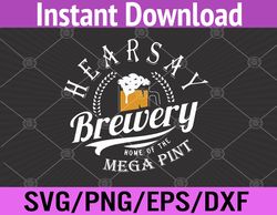 HearSay Mega Pint Brewing Svg, Eps, Png, Dxf, Digital Download