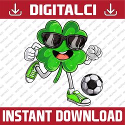 Soccer Shamrock Lucky Clover Irish St Patrick's Day Boys PNG Sublimation Designs