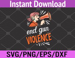End Gun Violence Awareness - Enough End Gun Violence Svg, Eps, Png, Dxf, Digital Download
