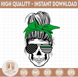 Messy Bun, Sunglasses, American Flag, The Thin Green Line Flag,Federal Agents, Cricut,Digital Download Svg/Png/Pdf/Dxf/E