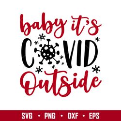 Baby Its Cold Outside, Baby it_s Cold Outside SVG, Christmas SVG, Winter svg, png, eps, dxf file