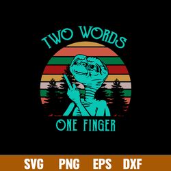 Alien Middle Finger Svg, Two Words On Finger Svg, Ufo Alien Svg Png Dxf Eps File