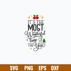 Its The Most Wonderful Time Of The Year Svg, Merry Christmas Svg, Png Dxf Eps File