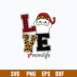 Love Mimilife Svg, Santa Claus Svg, Christmas Svg, Png Dxf Eps File