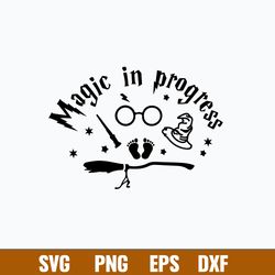 Magic in Progress Svg, Harry Potter Svg, Halloween Svg, Png Dxf Eps File