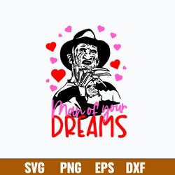 Man Of Your Dreams Svg, Freddy Krueger Love Svg, Png Dxf Eps File