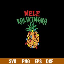 Mele Kalikimaka Pineapple Svg, Png Dxf Eps File