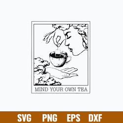 Mind Your Own Tea Tarot Inspired Svg, Png Dxf Eps File