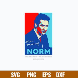 Norm Macdonald Thanks For Memories Svg, Png Dxf Eps File