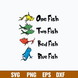 One Fish Two Fish Red Fish Blue Fish Svg, Dr Seuss Svg, Png Dxf Eps File