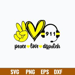 Peace Love Dispatch Svg, Dispatch  Svg, Png Dxf Eps File