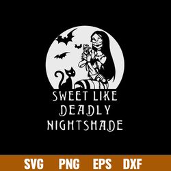 Sally Sweet Like Deadly Nightshade Svg, Sally Svg. Png Dxf Eps File