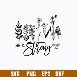 She Is Strong Svg, Png Dxf Eps File