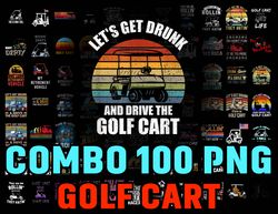 Combo Png Funny Golf Cart, Let's Get Drunk Vintage Shirt, Mens Golf Cart Hair Png, They See Me Rollin Golf Cart Shirt, R