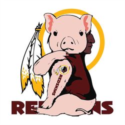 Pig Tattoo Fan Washington Redskins,NFL Svg, Football Svg, Cricut File, Svg