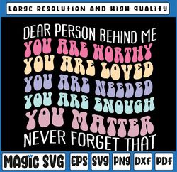 Dear Person Behind Me You Are Amazing Beautiful And Enough Svg, Dear Person In Behind, St Patricks Day, Digital Download