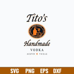 Tito_s Handmade Vodka Austin Texas Svg, Png Dxf Eps File