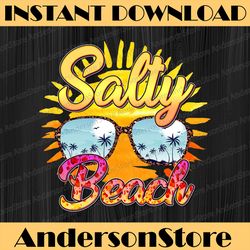 Salty Beach PNG, Hello Summer, Sunglasses Beach Shirt Sublimation, Summer Vacation PNG, Digital Download