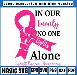 Breast Cancer Support Family Women Breast Cancer Awareness Svg, Breast Cancer Awarene, St Patricks Day, Digital Download