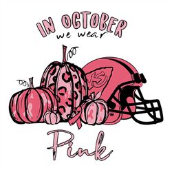 In October We Wear Pink Kansas City Chiefs,NFL Svg, Football Svg, Cricut File, Svg