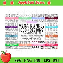 Mega Bundle 1000 Designs Svg Png Eps Ai
