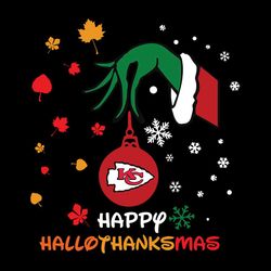 Happy Halloween Thanksgiving Christmas Grinch Kansas City Chiefs,NFL Svg, Football Svg, Cricut File, Svg
