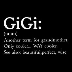 Gigi Noun Definition SVG Silhouette, Mom Svg, Gigi Definition Svg