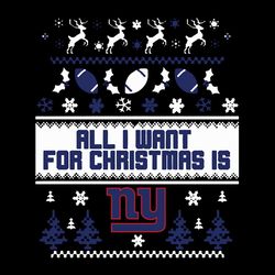 All I Want For Christmas Is New York Giants,NFL Svg, Football Svg, Cricut File, Svg