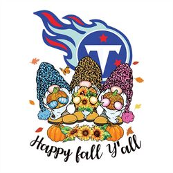 Happy Fall Y'all Gnome Tennessee Titans, NFL Svg, Football Svg, Cricut File, Svg