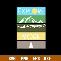 Explore More Traveling Trip Adventure Svg, Png Dxf Eps File