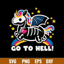 Go To Hell Svg, Go To Hell Funny Unicorn Svg, Png Dxf Eps File