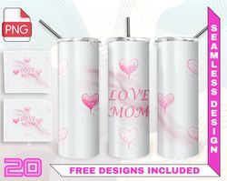 Love MOM Tumbler Wrap Seamless Designs - Skinny Tumbler 20oz Design PNG