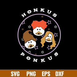 Hocus Pocus Honkus Svg, Hocus Pocus Svg, Png Dxf Eps File