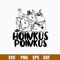 Hoinkus Poinkus Pigs Svg, Pigs Funny Svg, Png Dxf Eps File