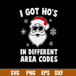 I Got Hos In Different Area Codes Svg, Santa Claus Svg, Christmas Svg, Png Dxf Eps File